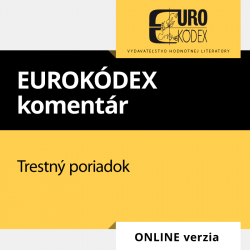 Eurokdex komentr k Trestnmu poriadku (ONLINE verzia)