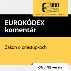Eurokdex komentr k Zkonu o priestupkoch (ONLINE verzia)