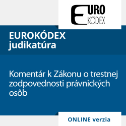 Komentr k Zkonu o trestnej zodpovednosti prvnickch osb (ONLINE verzia)