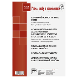Pr�ca, mzdy a odme�ovanie 7/2025